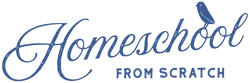 Homeschool from Scratch